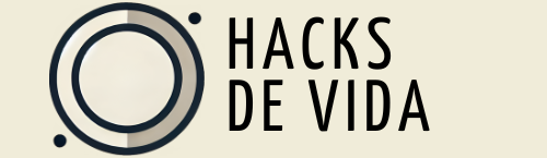 Hacks de Vida